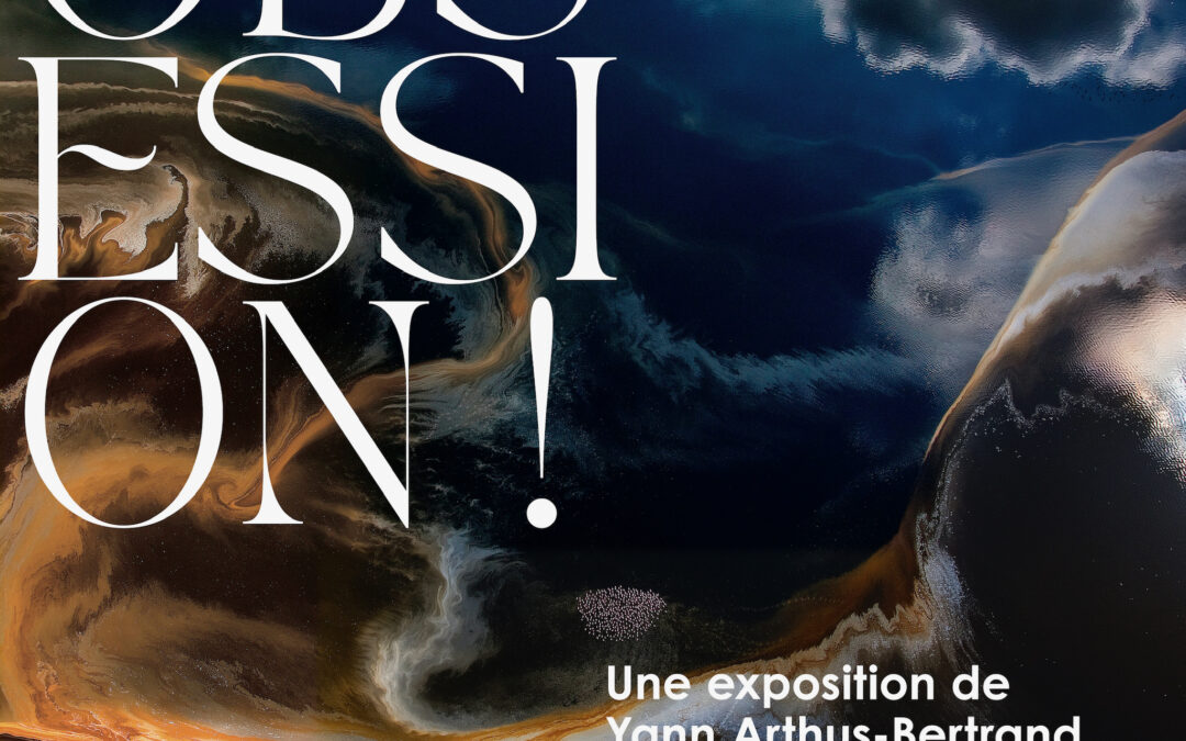 Lancement de l’exposition « Obsession! »